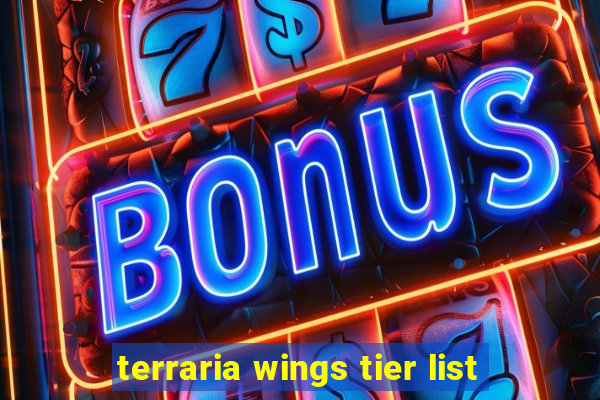 terraria wings tier list